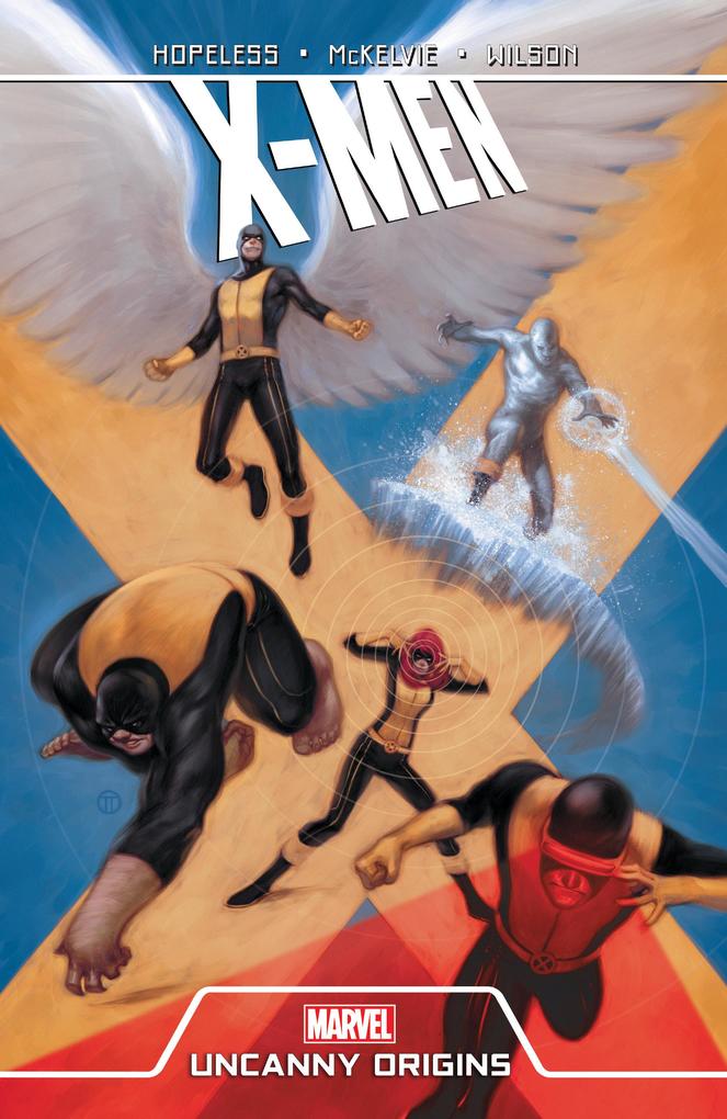 Produktbild: X-Men: Uncanny Origins | Dennis Hopeless, Kieron Gillen
