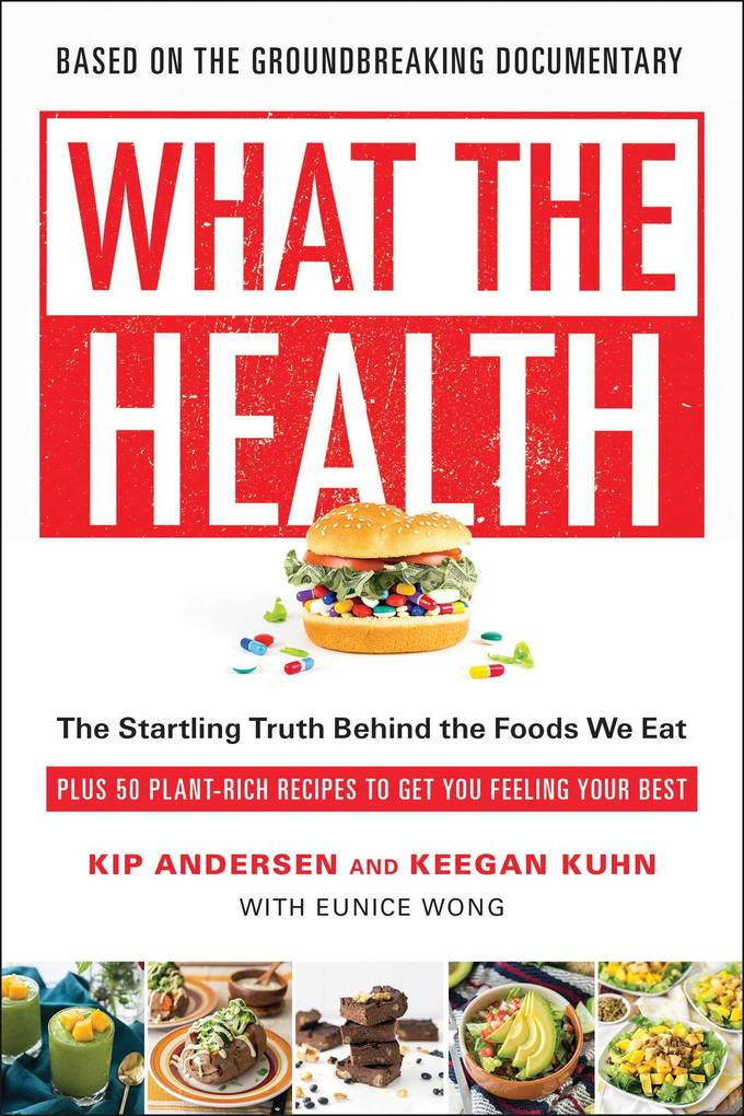 Produktbild: What the Health | Kip Andersen, Keegan Kuhn, Eunice Wong