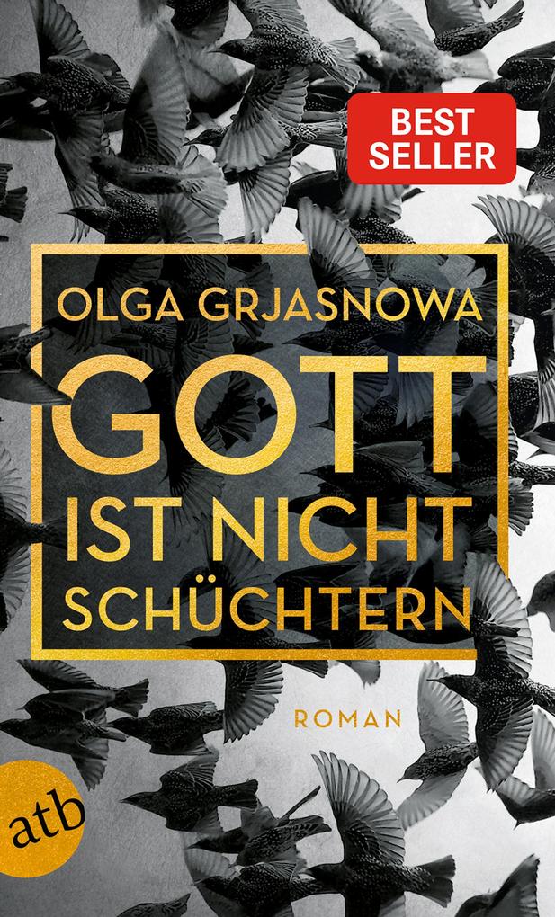 Produktbild: Gott ist nicht schüchtern | Olga Grjasnowa