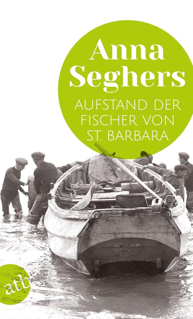 Produktbild: Aufstand der Fischer von St. Barbara | Anna Seghers