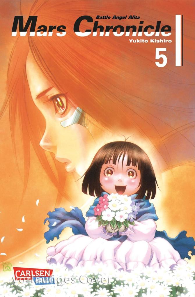 Produktbild: Battle Angel Alita - Mars Chronicle 5 | Yukito Kishiro