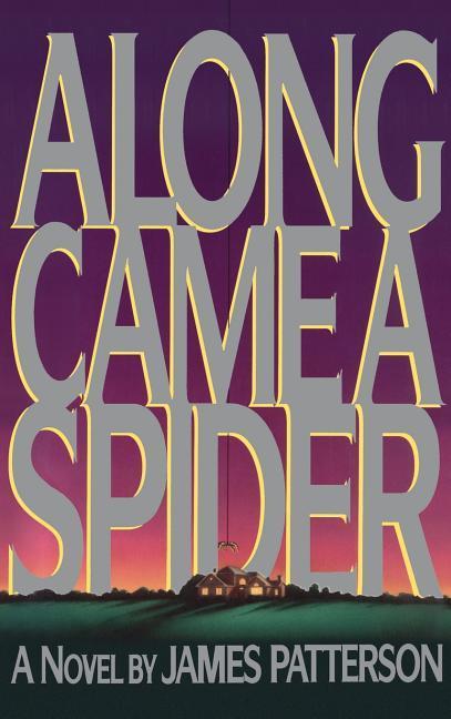 Produktbild: Along Came a Spider | James Patterson