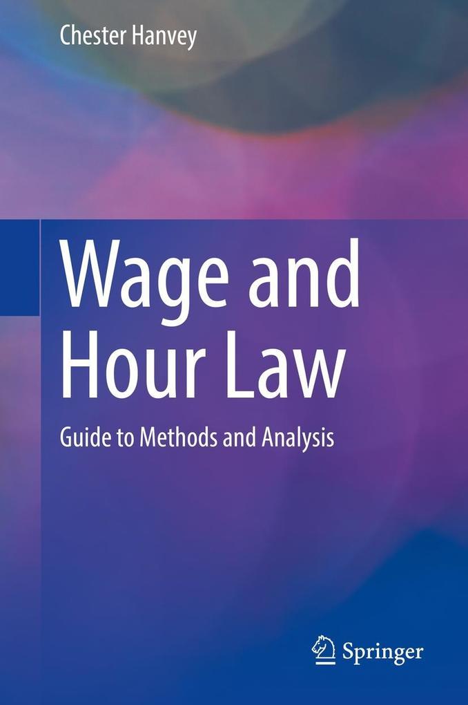 Produktbild: Wage and Hour Law | Chester Hanvey