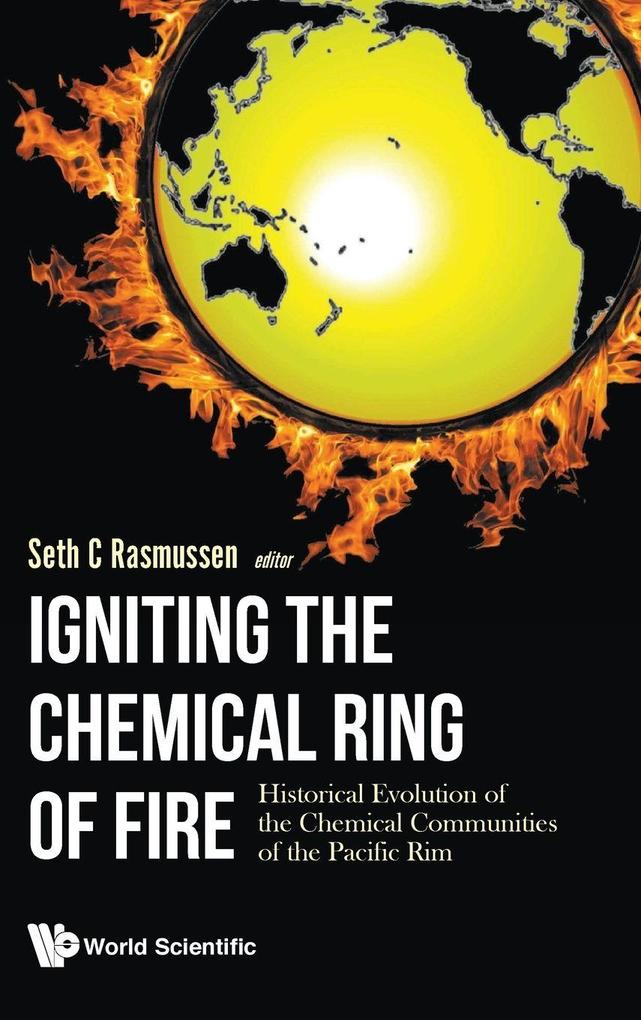 Rasmussen Seth C: IGNITING THE CHEMICAL RING OF FIRE bei ebook.de ...