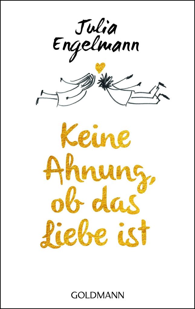 Weitere Ansicht: Keine Ahnung, ob das Liebe ist | Julia Engelmann