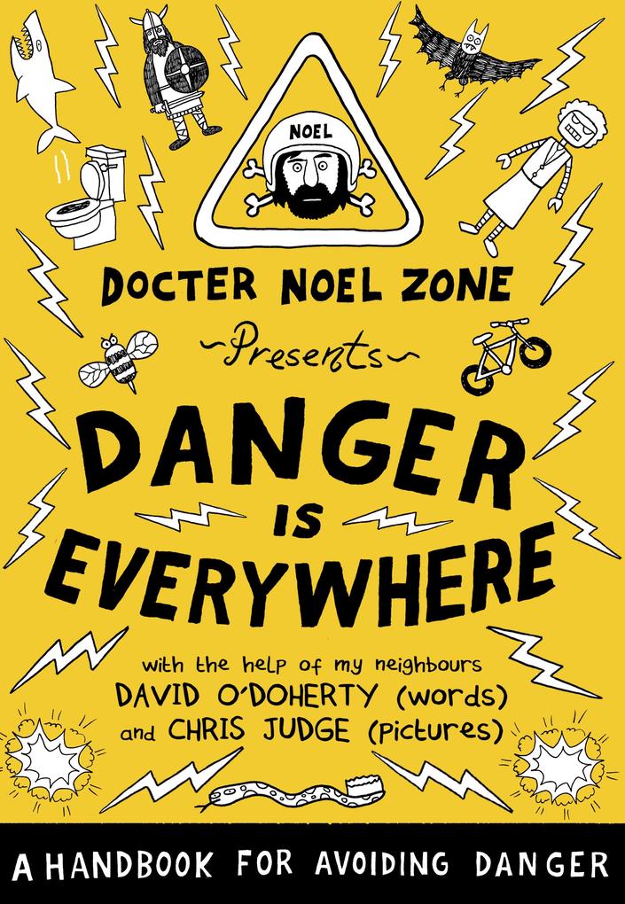 Produktbild: Danger Is Everywhere: A Handbook for Avoiding Danger | David O'Doherty