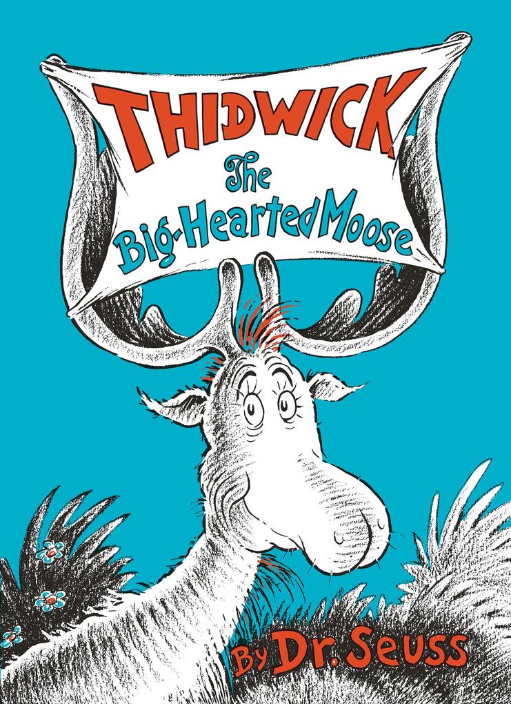 Produktbild: Thidwick the Big-Hearted Moose | Seuss