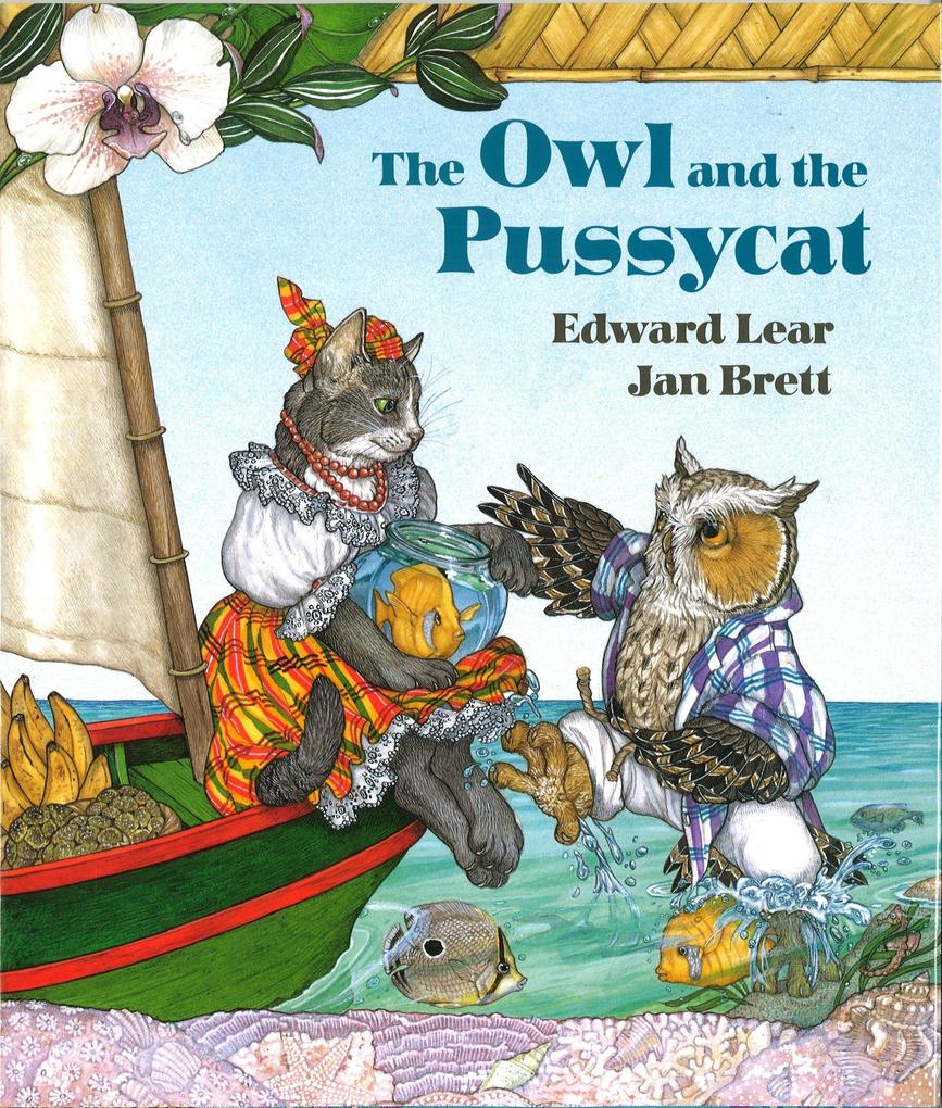The Owl and the Pussycat als Buch (gebunden)