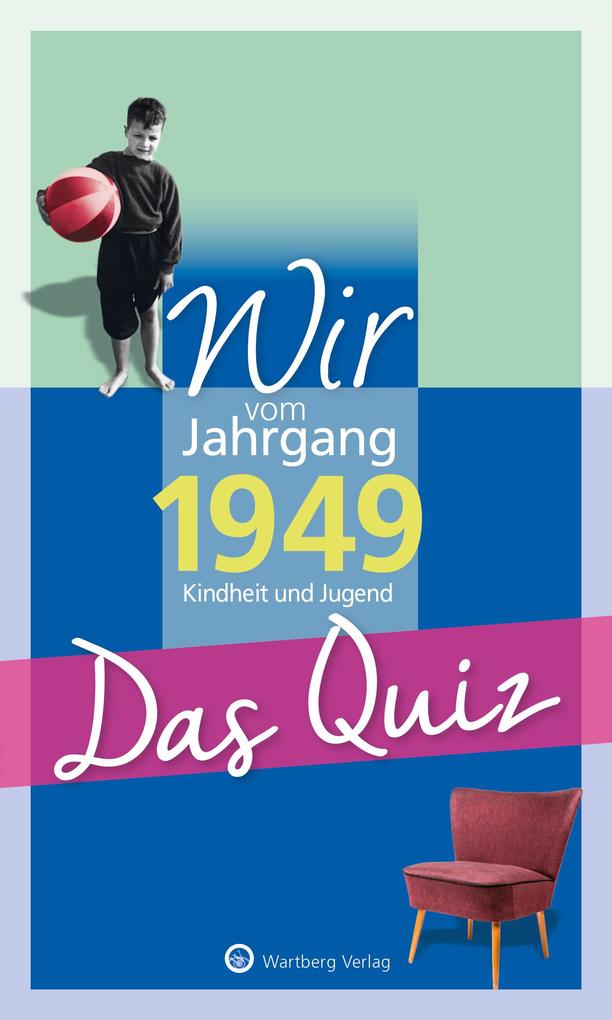 Produktbild: Wir vom Jahrgang 1949 - Das Quiz | Helmut Blecher
