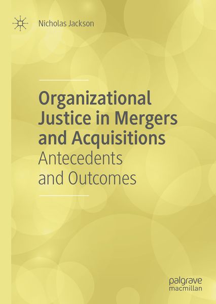 Produktbild: Organizational Justice in Mergers and Acquisitions | Nicholas Jackson