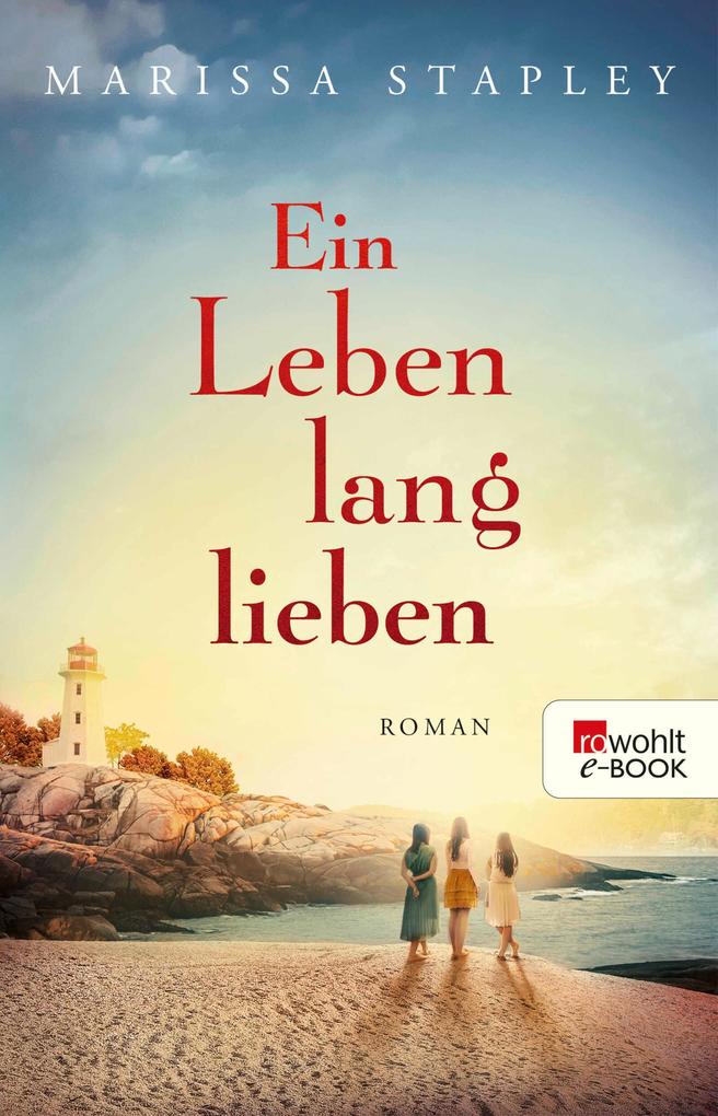 Produktbild: Ein Leben lang lieben | Marissa Stapley