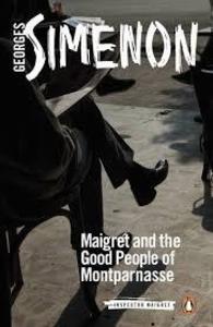 Produktbild: Maigret and the Good People of Montparnasse | Georges Simenon