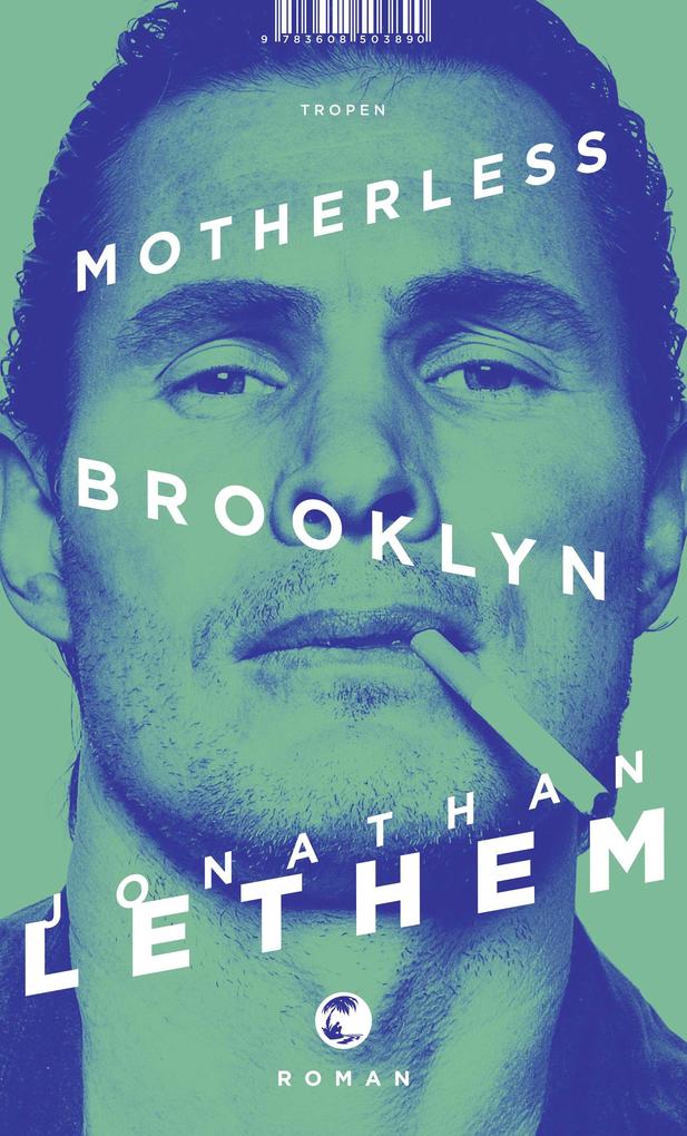 Produktbild: Motherless Brooklyn | Jonathan Lethem
