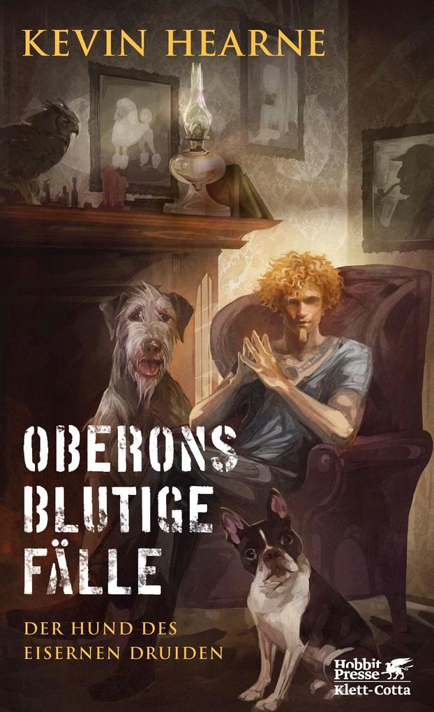 Produktbild: Oberons blutige Fälle | Kevin Hearne
