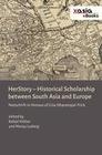 HerStory. Historical Scholarship between South Asia and Europe
