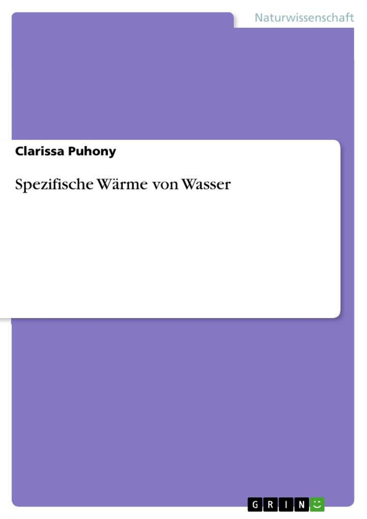 Produktbild: Spezifische Wärme von Wasser | Clarissa Puhony