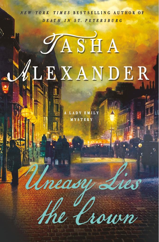 Produktbild: Uneasy Lies the Crown | Tasha Alexander
