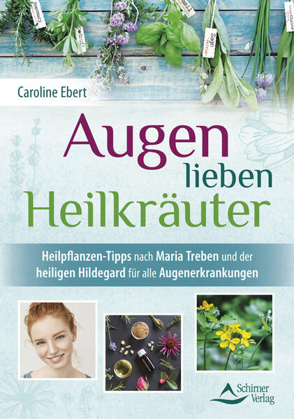 Produktbild: Augen lieben Heilkräuter | Caroline Ebert