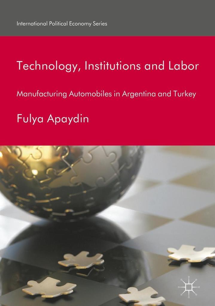 Produktbild: Technology, Institutions and Labor | Fulya Apaydin