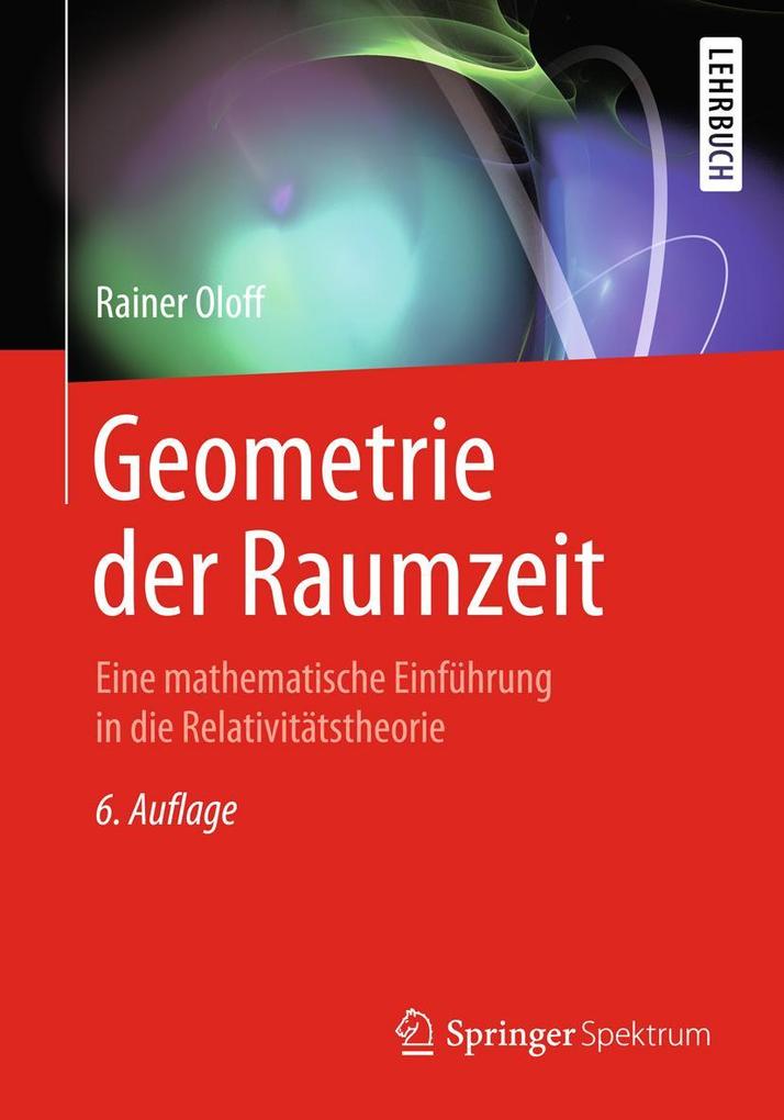 Produktbild: Geometrie der Raumzeit | Rainer Oloff