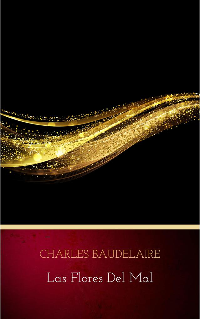 Produktbild: Las Flores del Mal | Charles Baudelaire