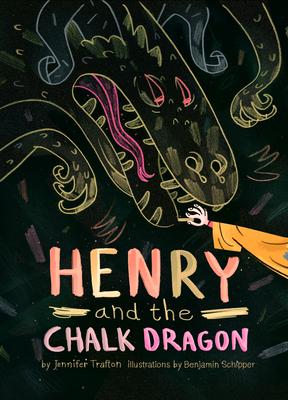Produktbild: Henry and the Chalk Dragon | Jennifer Trafton