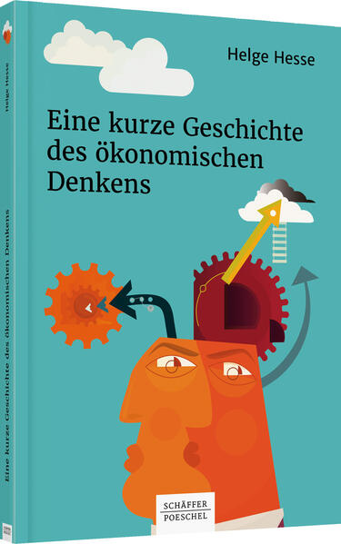 Produktbild: Eine kurze Geschichte des ökonomischen Denkens | Helge Hesse