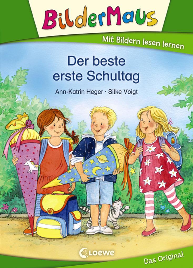 Produktbild: Bildermaus - Der beste erste Schultag | Ann-Katrin Heger