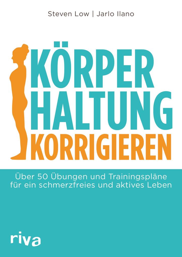 Produktbild: Körperhaltung korrigieren | Steven Low, Jarlo Ilano