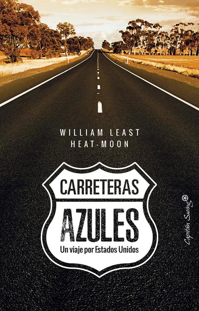 Produktbild: Carreteras azules. Un viaje por Estados Unidos
