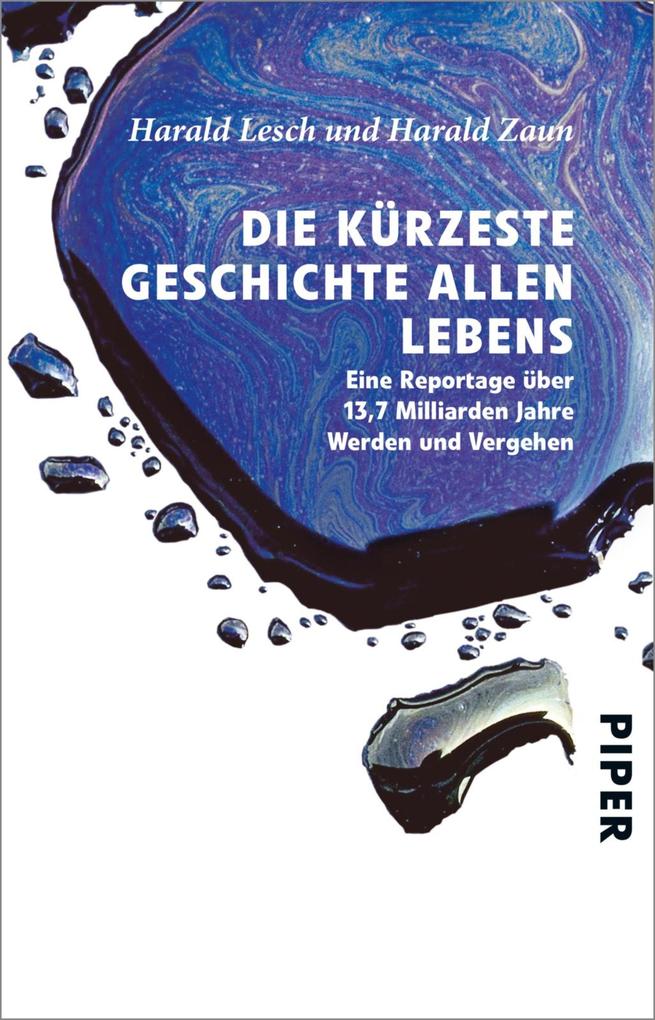 Produktbild: Die kürzeste Geschichte allen Lebens | Harald Lesch, Harald Zaun