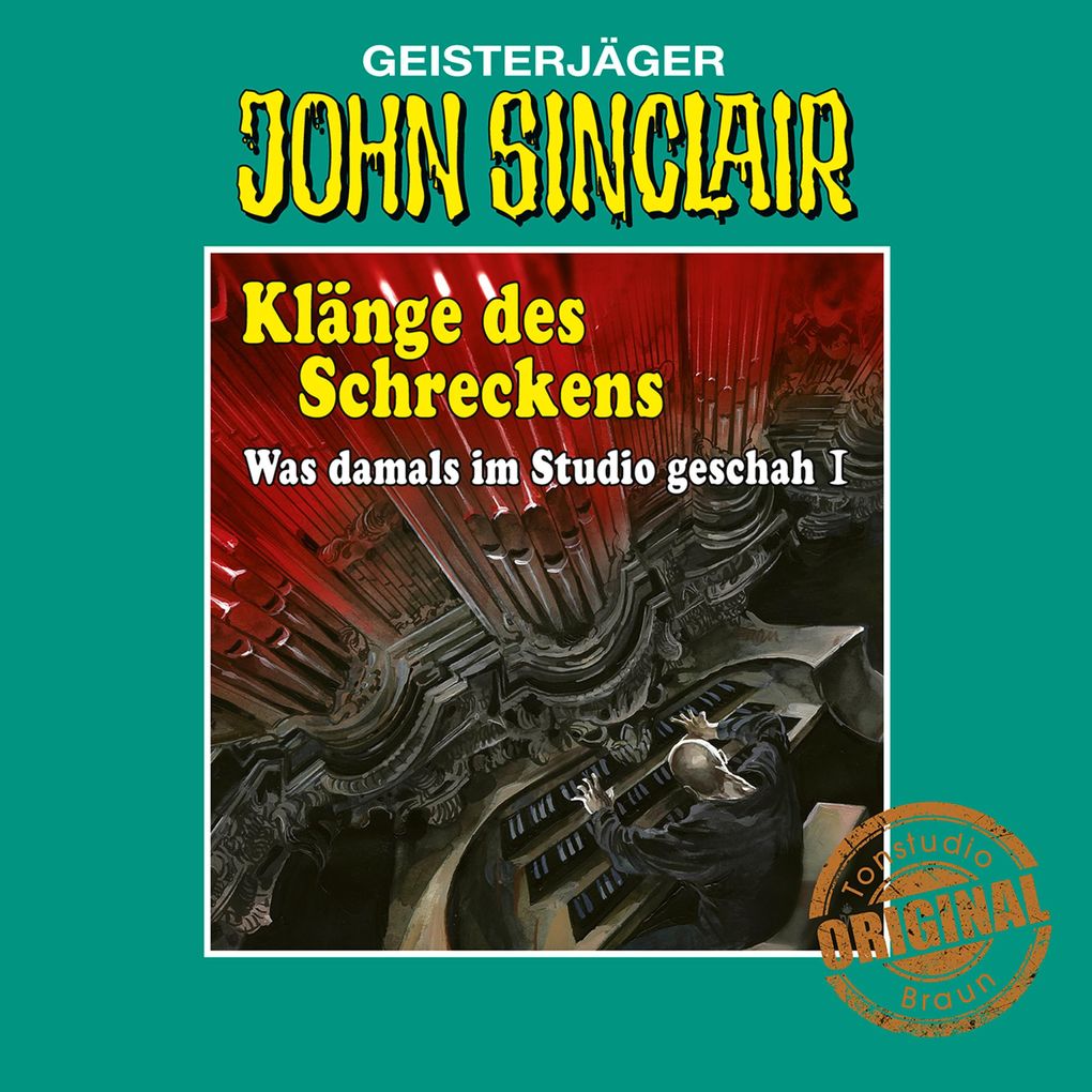 Produktbild: John Sinclair, Tonstudio Braun, Klänge des Schreckens - Was damals im Studio geschah, Teil 1 | Jason Dark