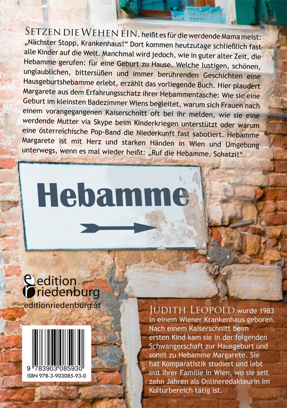 Weitere Ansicht: Zu Hause geboren - Die unglaublichen Erlebnisse der Hebamme Margarete | Judith Leopold