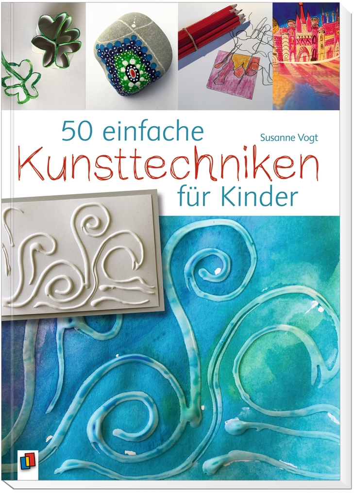 Weitere Ansicht: 50 einfache Kunsttechniken für Kinder | Susanne Vogt
