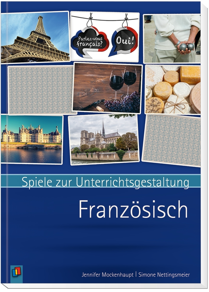 Weitere Ansicht: Spiele zur Unterrichtsgestaltung - Französisch | Jennifer Mockenhaupt, Simone Nettingsmeier