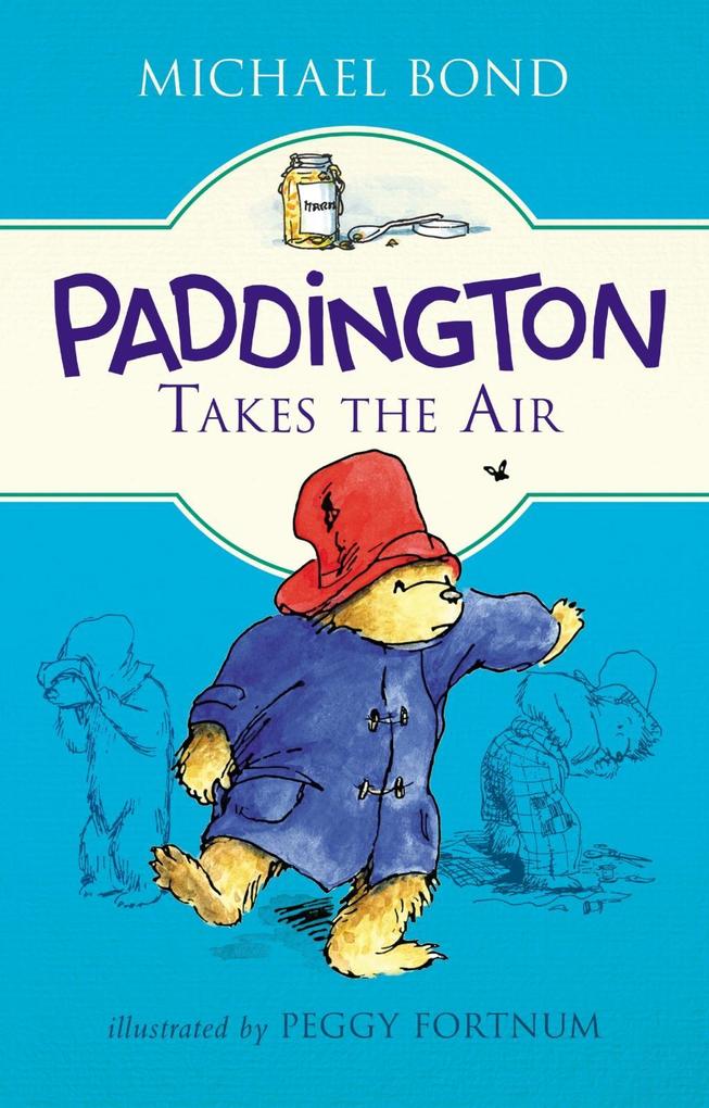 Produktbild: Paddington Takes the Air | Michael Bond