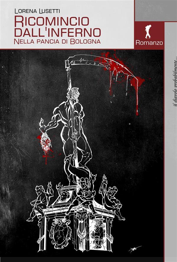 Produktbild: Ricomincio dall'inferno | Lorena Lusetti
