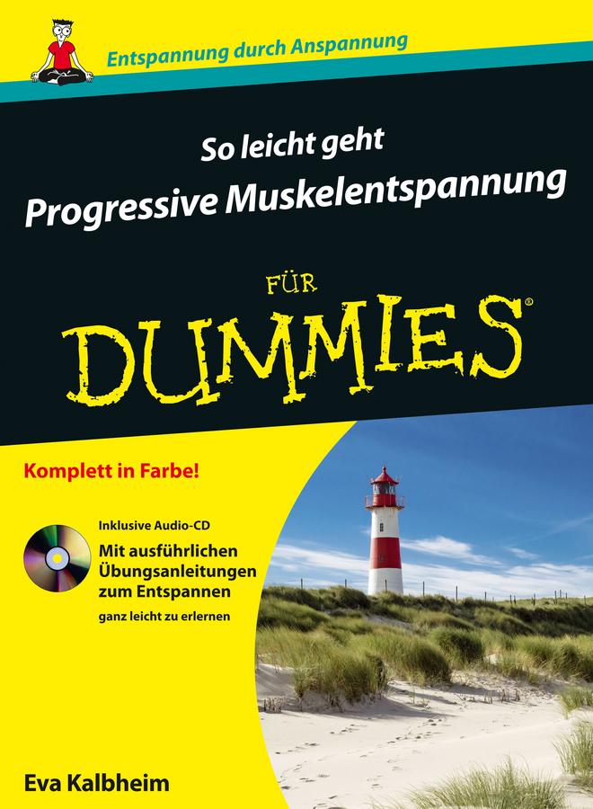 Produktbild: So leicht geht Progressive Muskelentspannung für Dummies | Eva Kalbheim