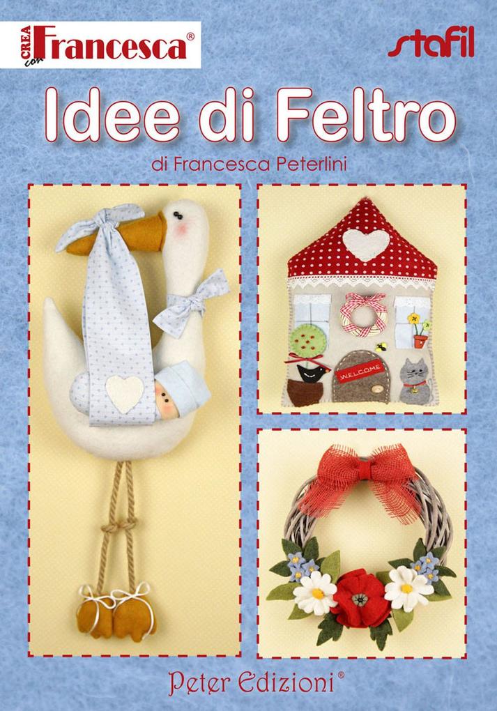 Produktbild: Idee di feltro | Francesca Peterlini