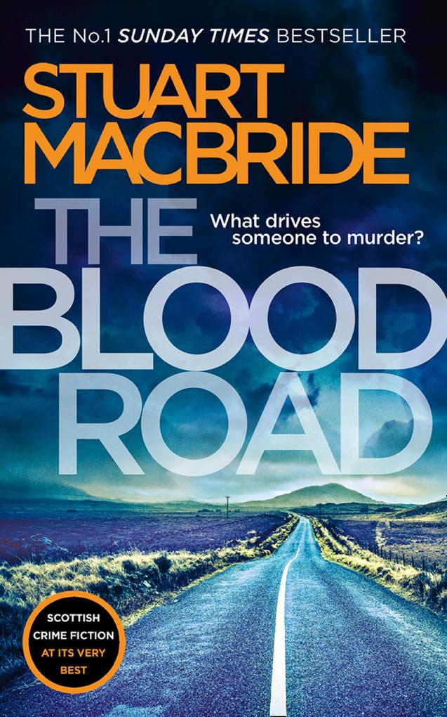 Produktbild: The Blood Road | Stuart MacBride