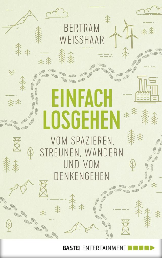 Produktbild: Einfach losgehen | Bertram Weisshaar