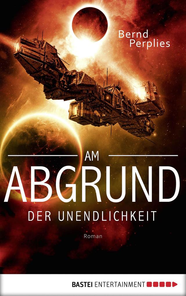 Produktbild: Am Abgrund der Unendlichkeit | Bernd Perplies