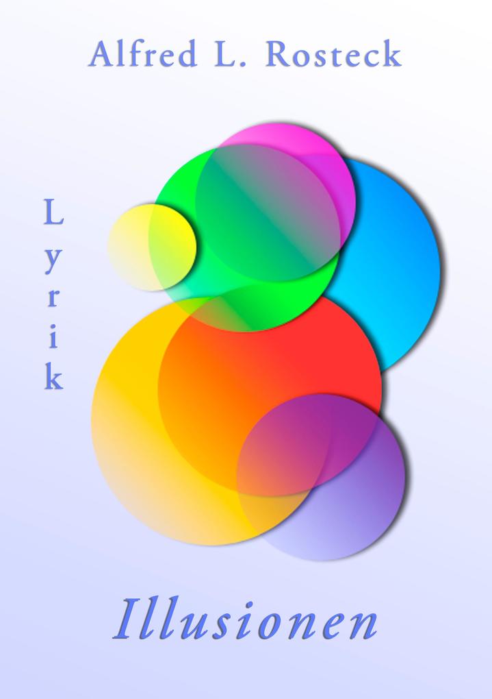 Produktbild: Illusionen | Alfred L. Rosteck