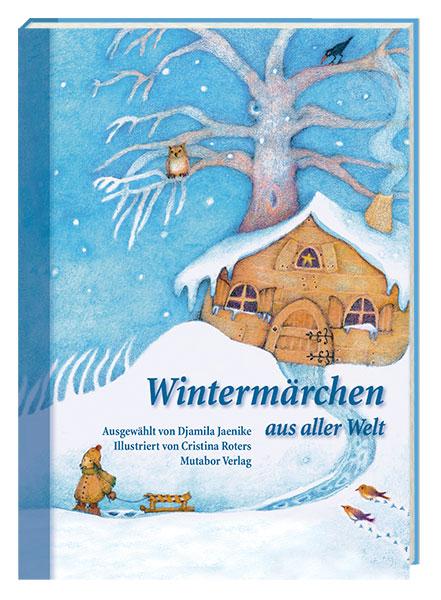 Produktbild: Wintermärchen aus aller Welt | Djamila Jaenike