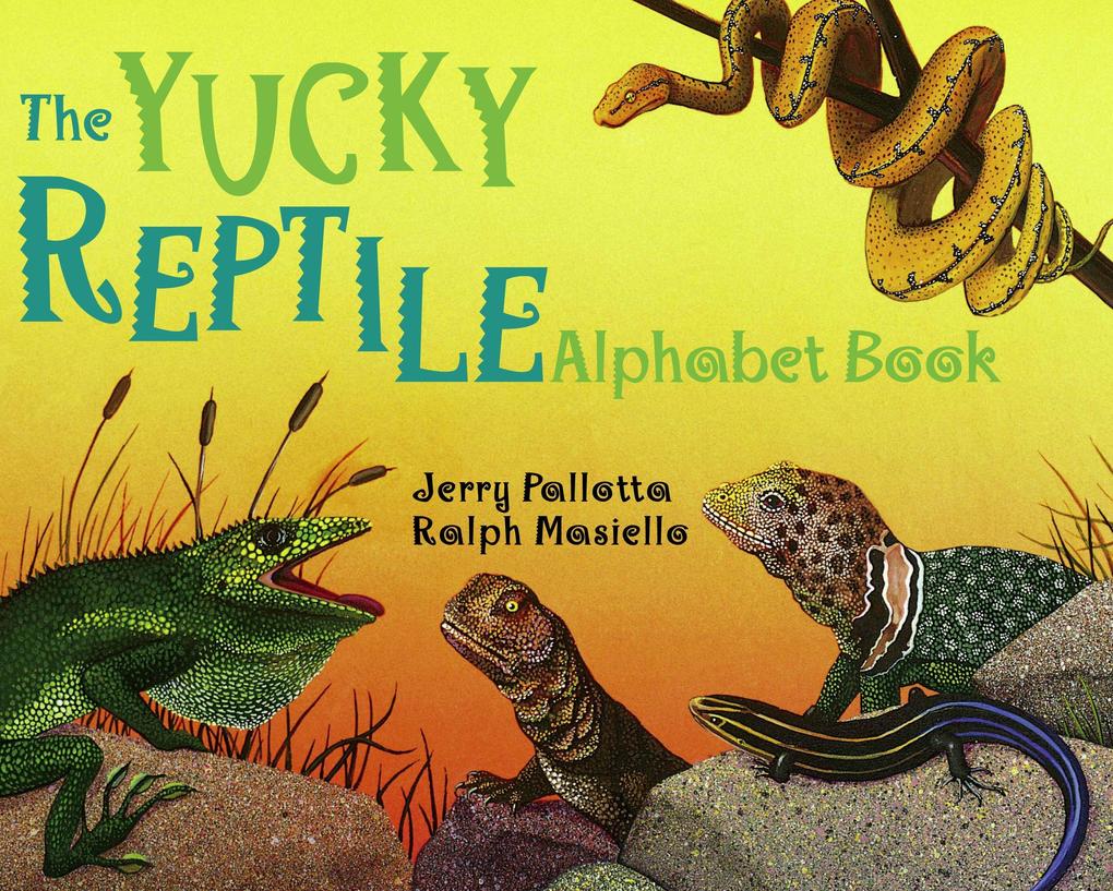 Produktbild: The Yucky Reptile Alphabet Book | Jerry Pallotta