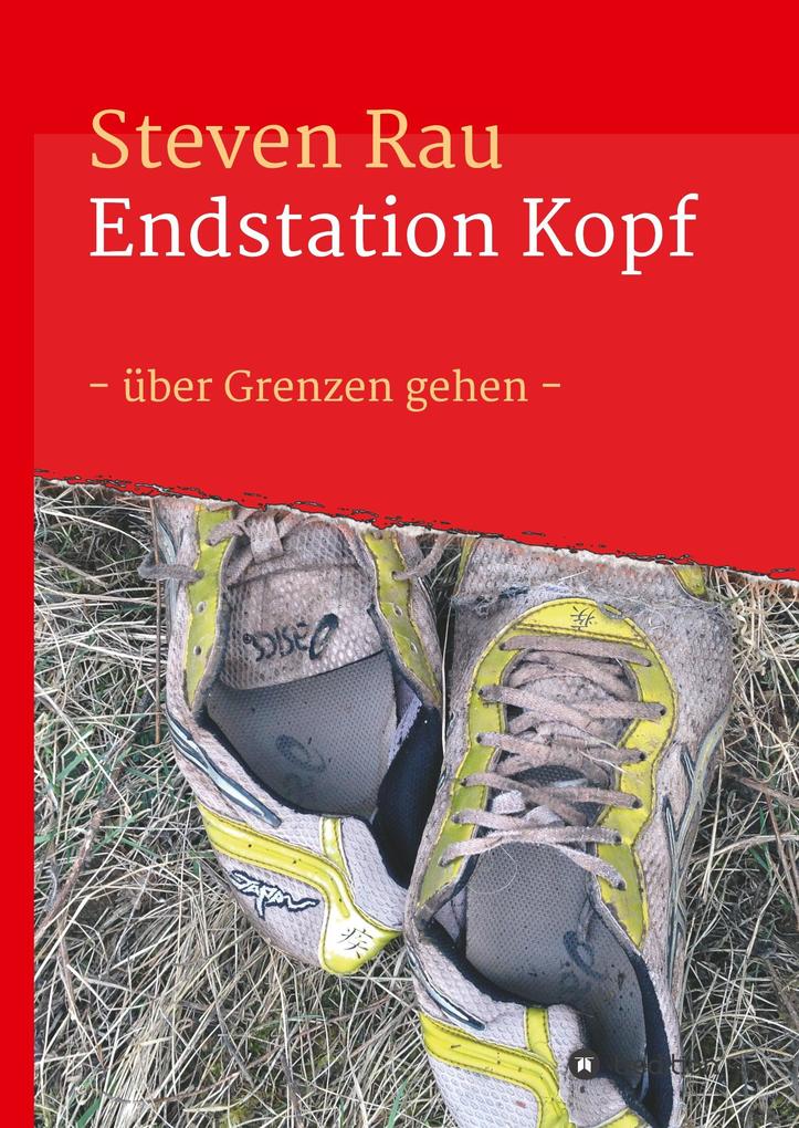 Produktbild: Endstation Kopf | Steven Rau