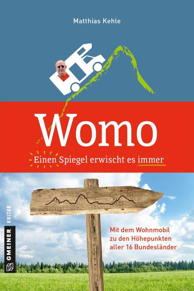 Produktbild: Womo Einen Spiegel erwischt es immer | Matthias Kehle