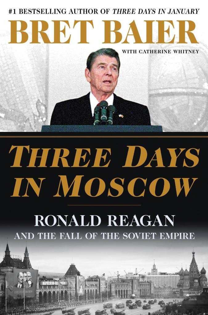 Produktbild: Three Days in Moscow | Bret Baier, Catherine Whitney