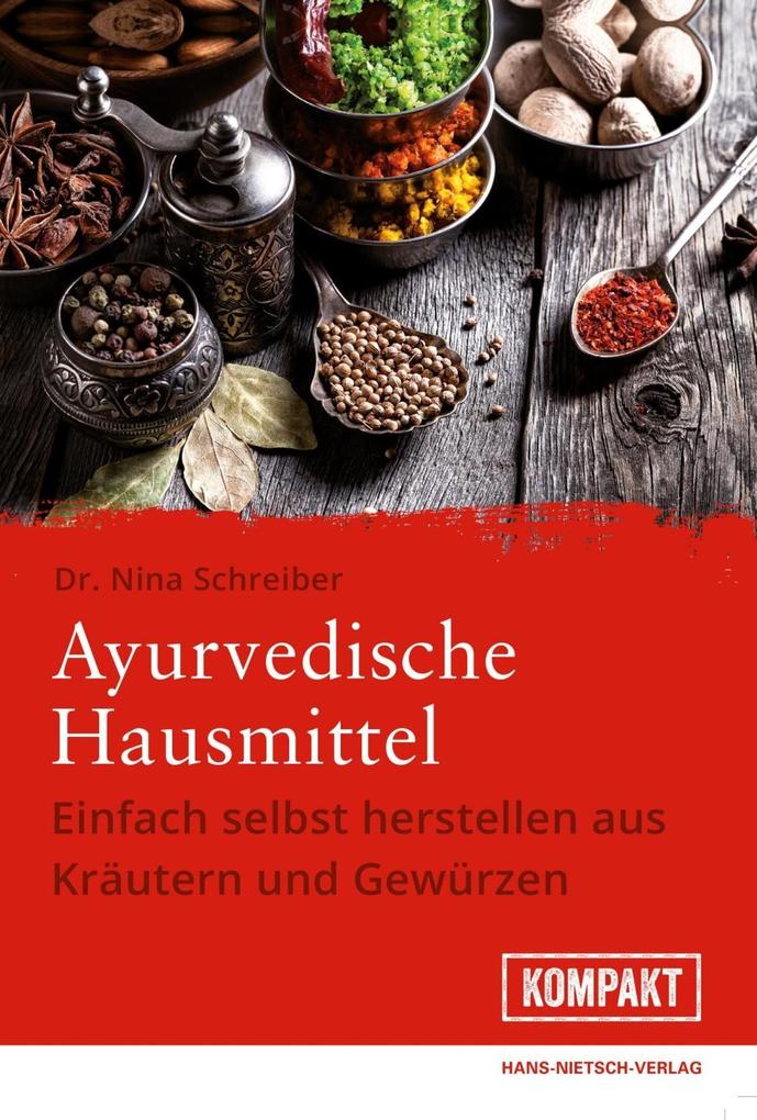 Produktbild: Ayurvedische Hausmittel | Nina Schreiber