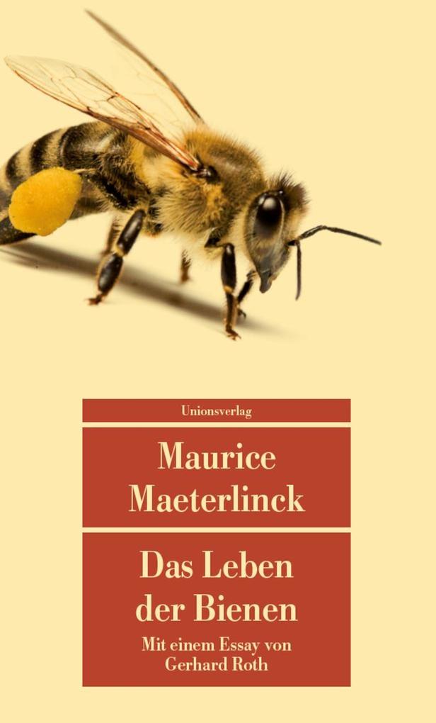 Produktbild: Das Leben der Bienen | Maurice Maeterlinck